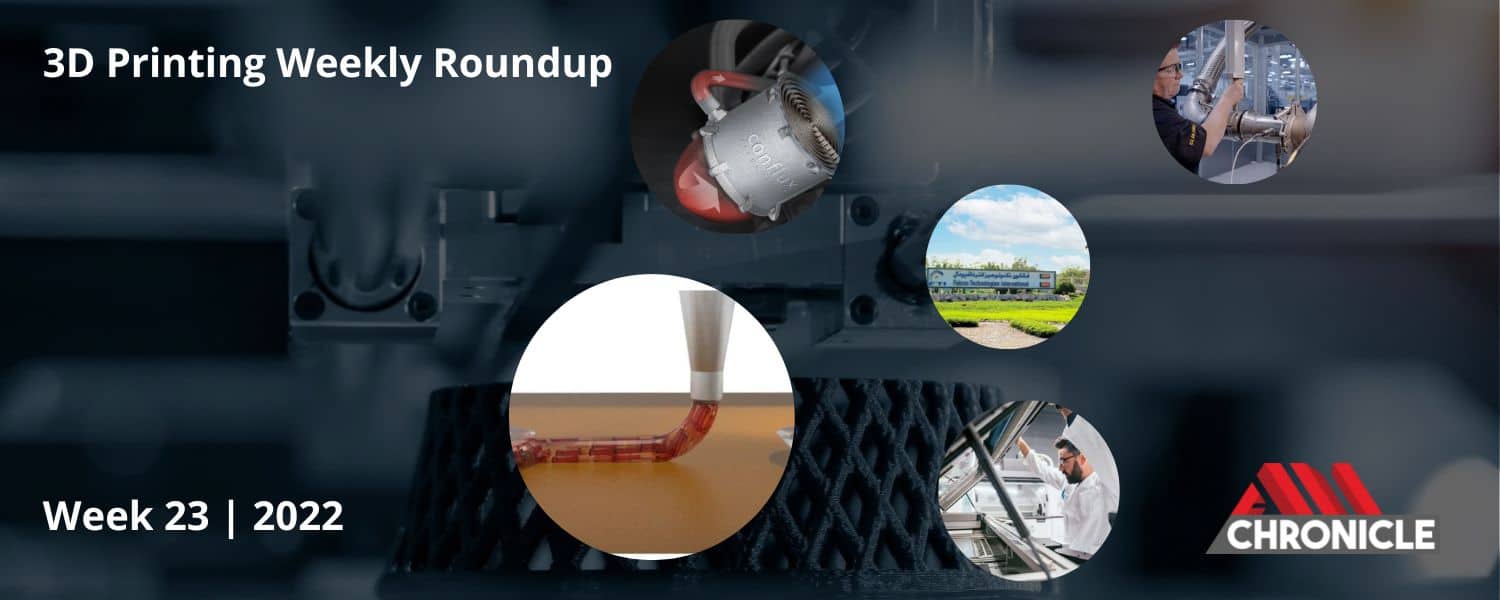 Additive Manufacturing Industry News | Week 23 | 2022
