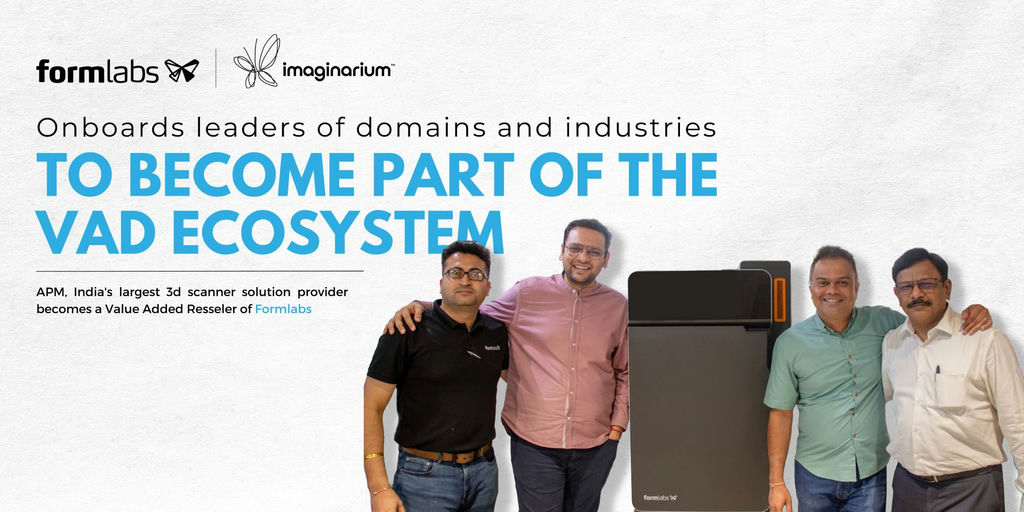 APM has joined the Formlabs and Imaginarium VAD Ecosystem